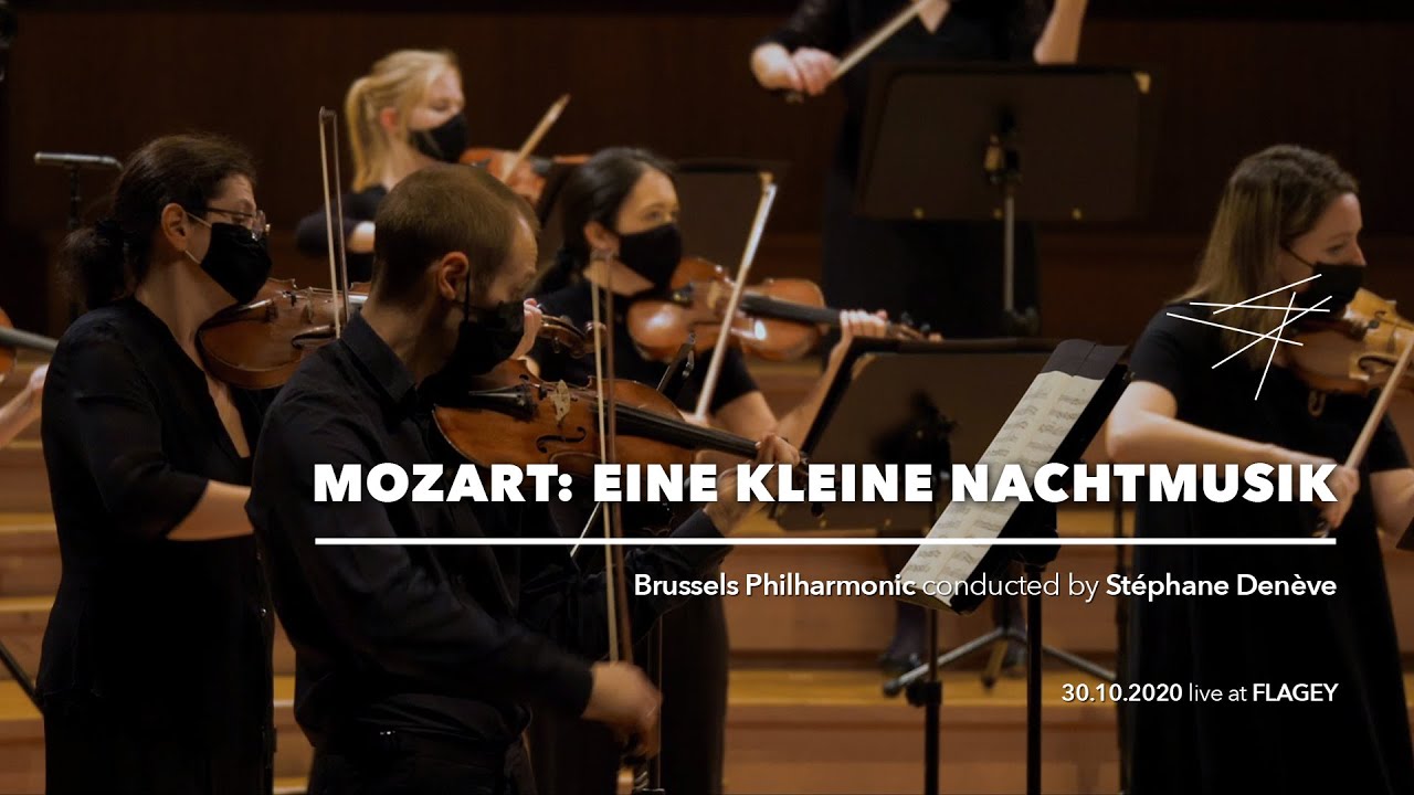 Mozart: Eine Kleine Nachtmusik / Serenade No. 13 (FULL) - Brussels Philharmonic & Stéphane Denève