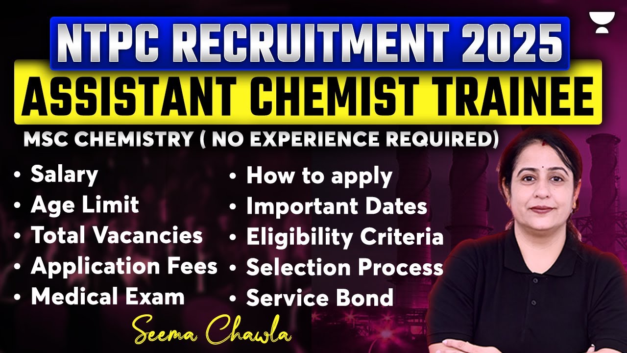 NTPC Recruitment 2025 | NTPC Assistant Chemist Trainee | MSc Chemistry Job Vacancy 2025