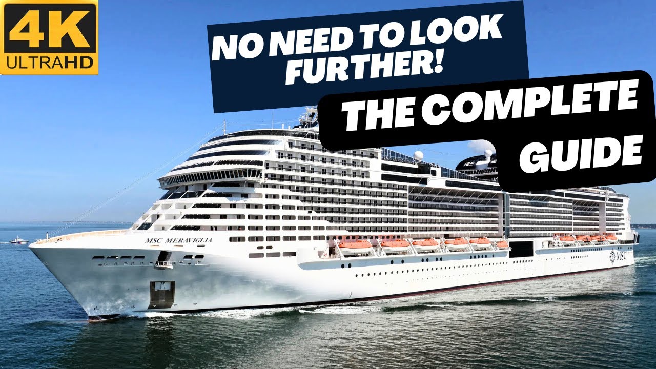THE COMPLETE GUIDE TO MSC MERAVIGLIA  | FULL TOUR | ALL FOOD | CABINS | WATERPARK | SHOWS