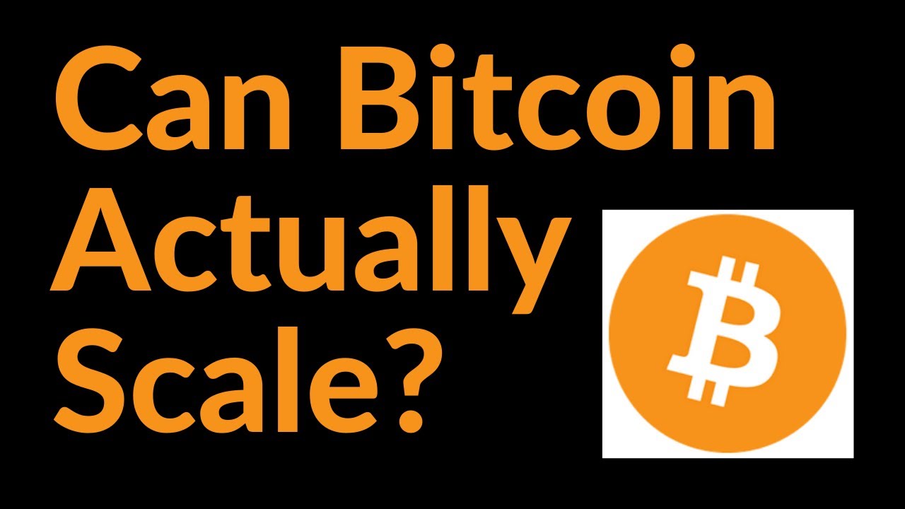 Can Bitcoin Actually Scale?
