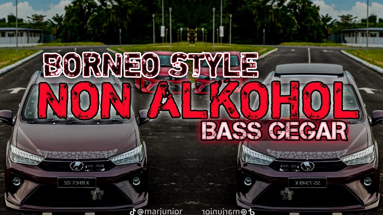 NON ALKOHOL ( BORNEO STYLE )