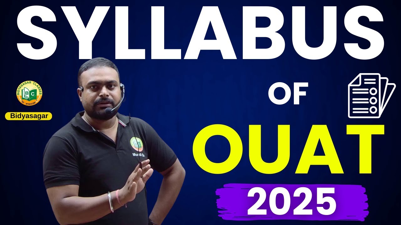 OUAT 2024 | Syllabus: All Confusion Clear || OUAT Syllabus 2024 #bidyasagarclasses