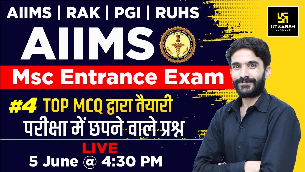 AIIMS MSc Entrance Exam 2022 #4 | Important Questions & Topic | AIIMS | RAK | PGI | RUHS | Raju Sir
