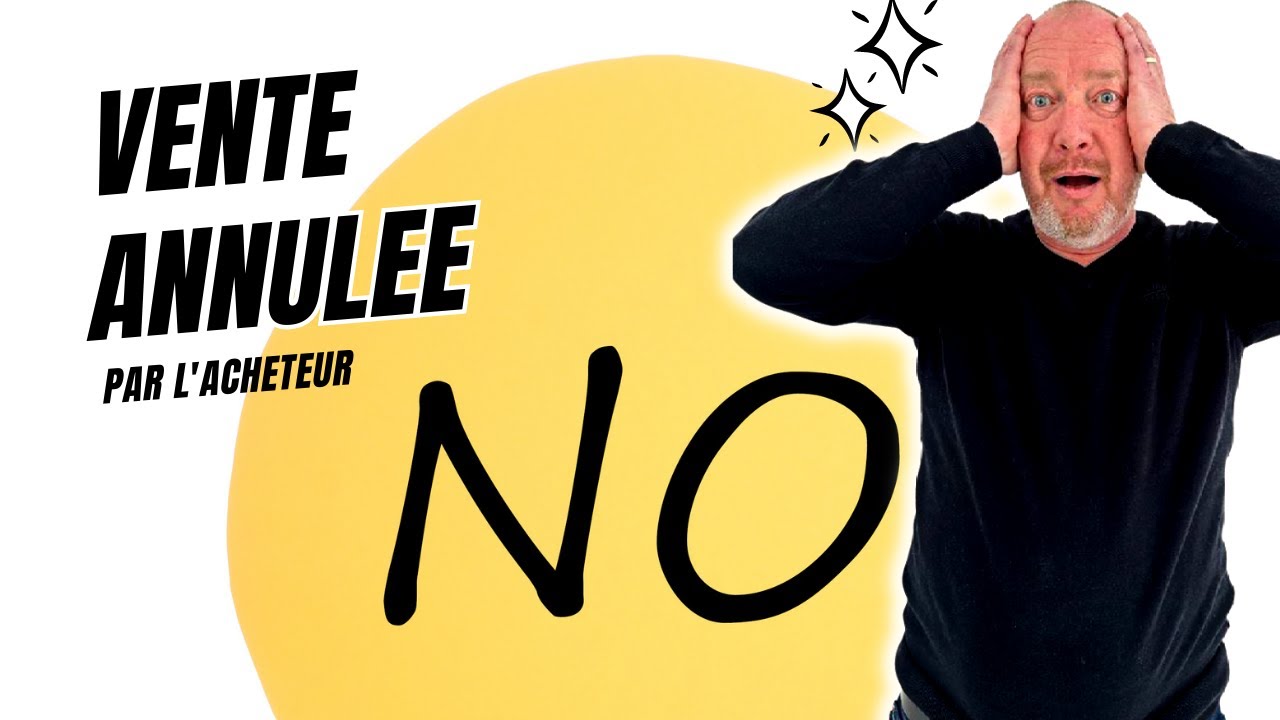 Annulation Vente Immobiliere : les différents cas