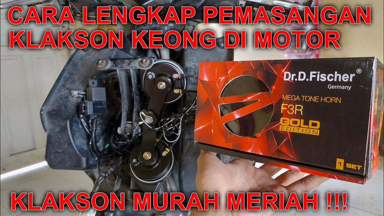Pemasangan Klakson Keong + Relay Set Di Motor Dengan Mudah - Klakson Keong Dr D Fischer