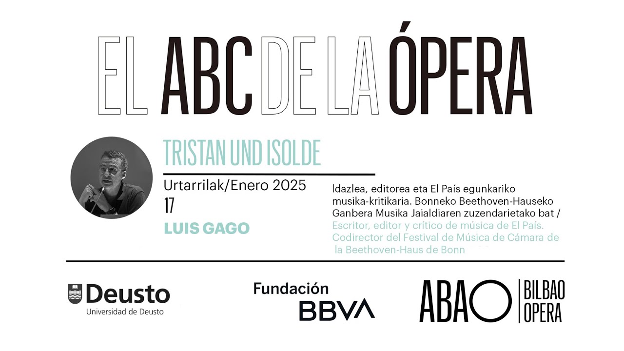 🔴 Directo I CICLO DE CONFERENCIAS EL ABC DE LA OPERA. CONFERENCIA TRISTAN UND ISOLDE. Luis Gago