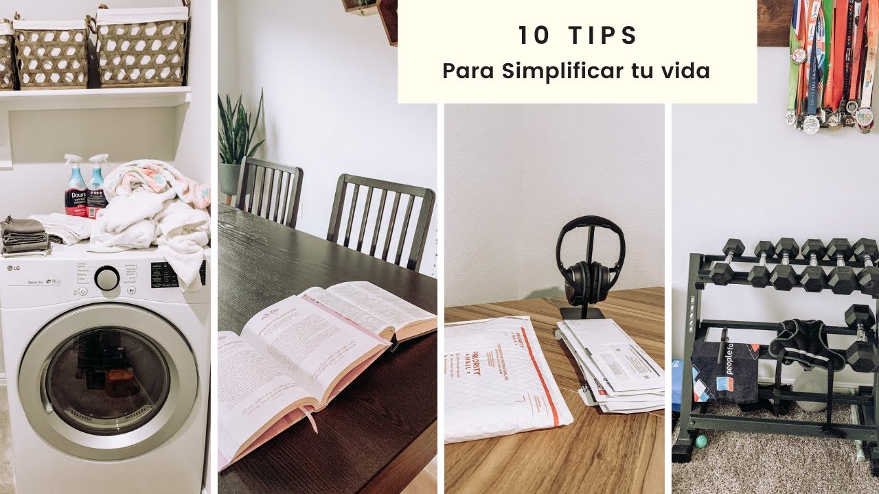 10 TIPS para SIMPLIFICAR tu Vida | Minimalismo