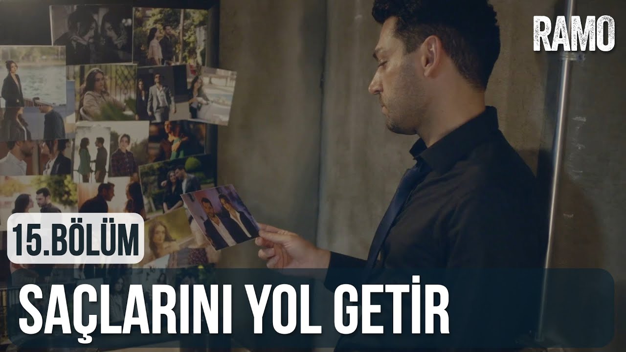 Saçlarını Yol Getir | Ramo Dizi Müzikleri | #RamBel