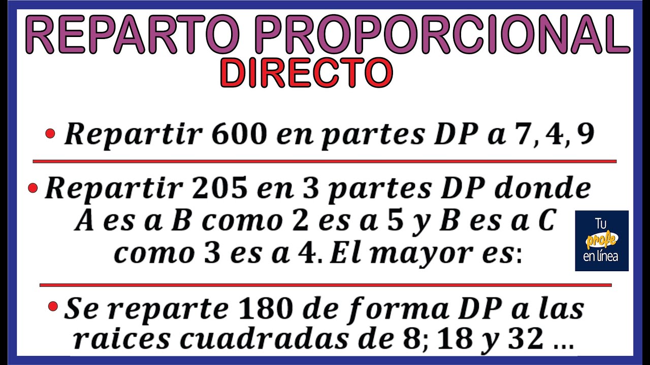 REPARTO PROPORCIONAL SIMPLE *DIRECTO*