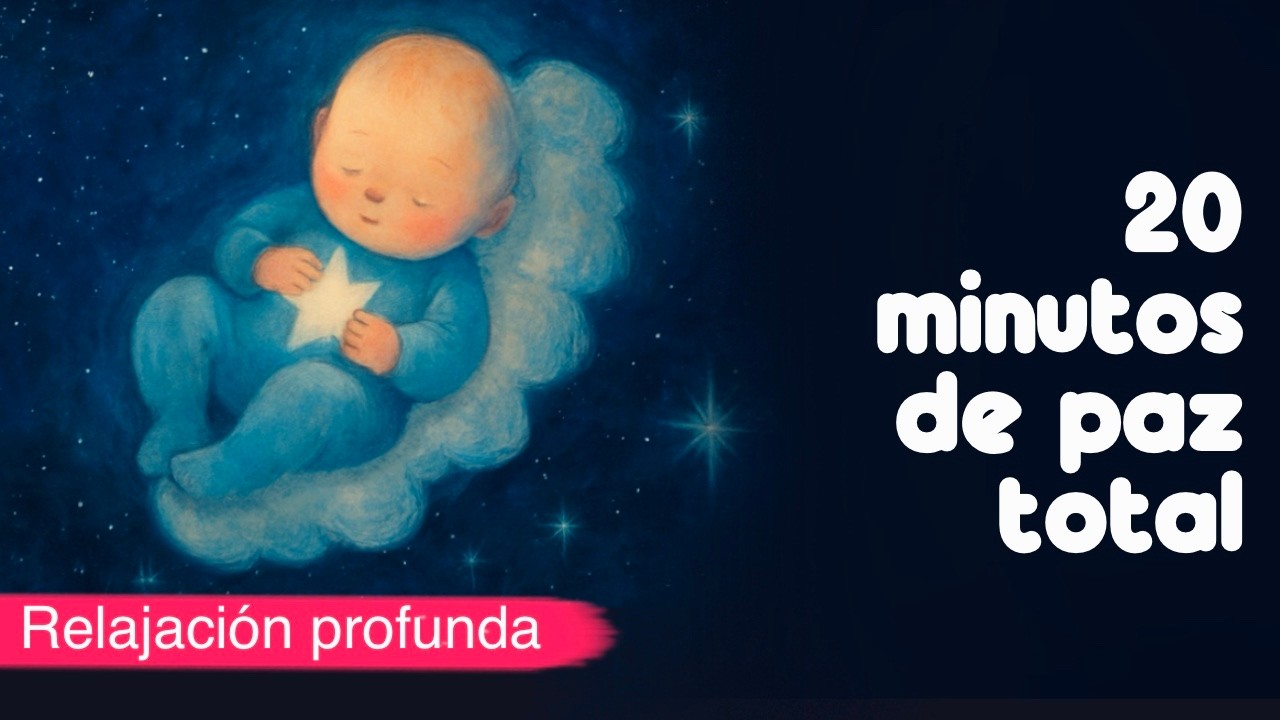 Duerme a tu Bebé en Minutos con Esta Canción Relajante ✨ | Música 432 Hz (20 Minutos)
