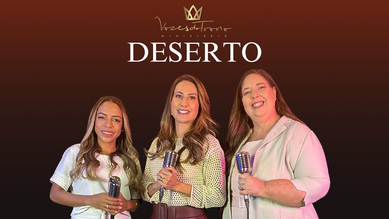 Ministério Vozes do Trono - Deserto (Cover)