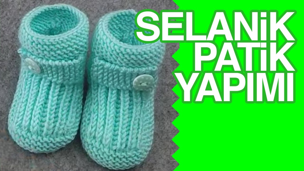 Selanik Bebek Patik Modeli - Örgü Modelleri