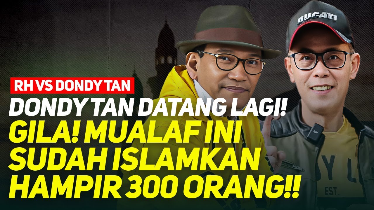 🔴LIVE! DONDY TAN DATANG LAGI! GILA! MUALAF INI SUDAH ISLAMKAN HAMPIR 300 ORANG!!