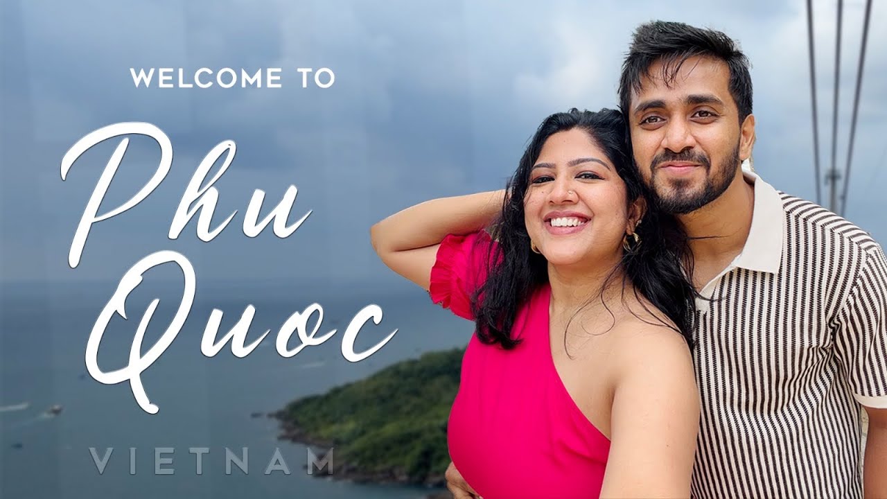 Day 1 & 2 | Exploring South Phu Quoc | Sunset Town | 4 Island Tour | @Meghana_Shankarappa 