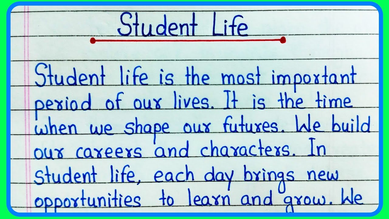 Student life essay in English | Essay on Student life | Student life essay paragraph | Student life