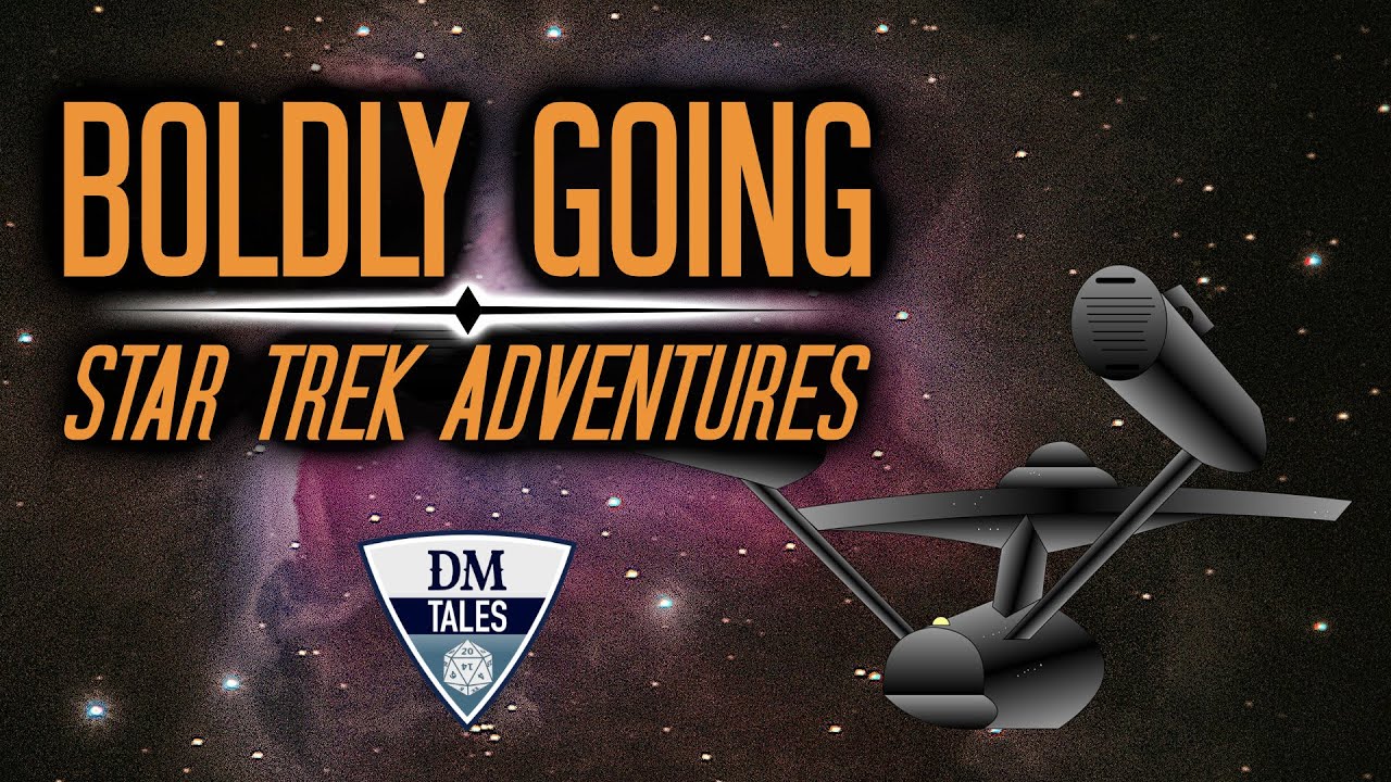 Going Boldly - Star Trek Adventures
