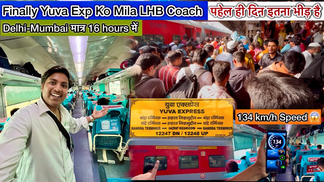 12248 Yuva Exp First LHB Coach ke Sath train journey Hazrat Nizamuddin-Bandra T