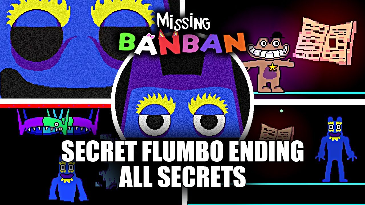 Missing Banban - Flumbo Secret Ending & All Secrets (Showcase)