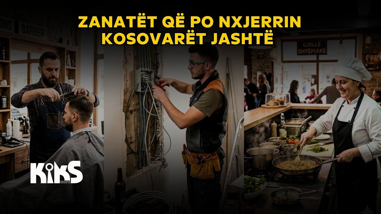 Zanatët që po nxjerrin kosovarët jashtë - Kiks Kosova