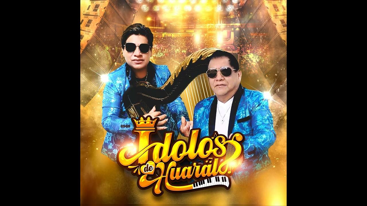 IDOLOS DE HUARAL- PROMESAS DE AMOR