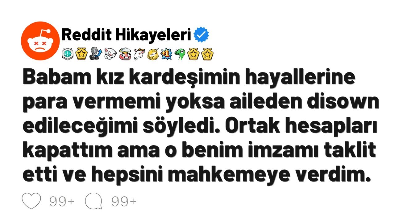 Babam kız kardeşimin hayallerine para vermemi yoksa aileden disown edileceğimi söyledi...