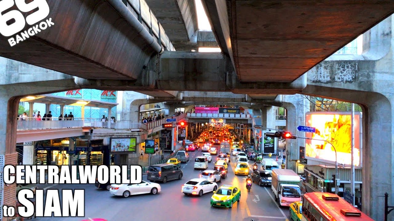 Central world to Siam / BANGKOK