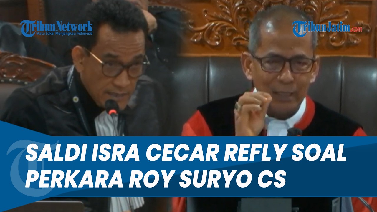 SALDI ISRA CECAR REFLY! soal Perkara Roy cs : Yang Saya Hadapi Doktor Konstitusi, Saya Tantang Ini