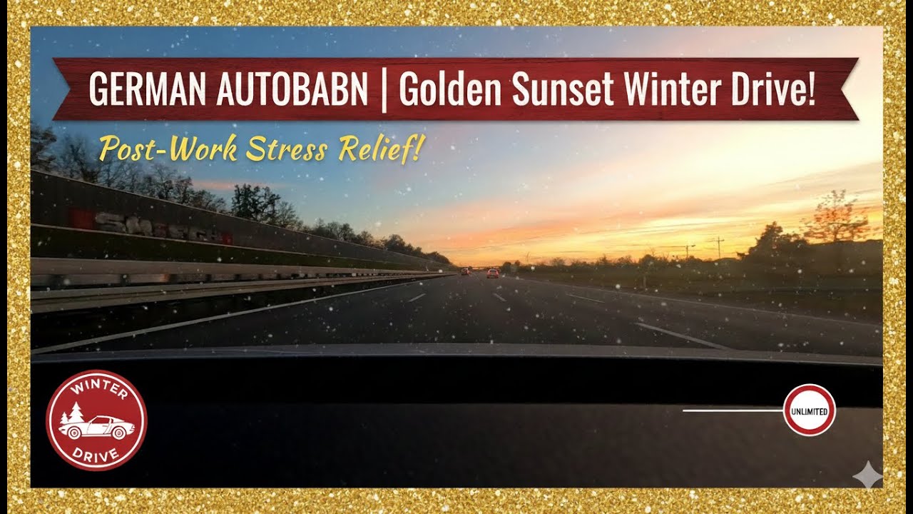 🏎️ GERMAN AUTOBAHN AT SUNSET | The Ultimate Post-Work Drive 🌅❄️