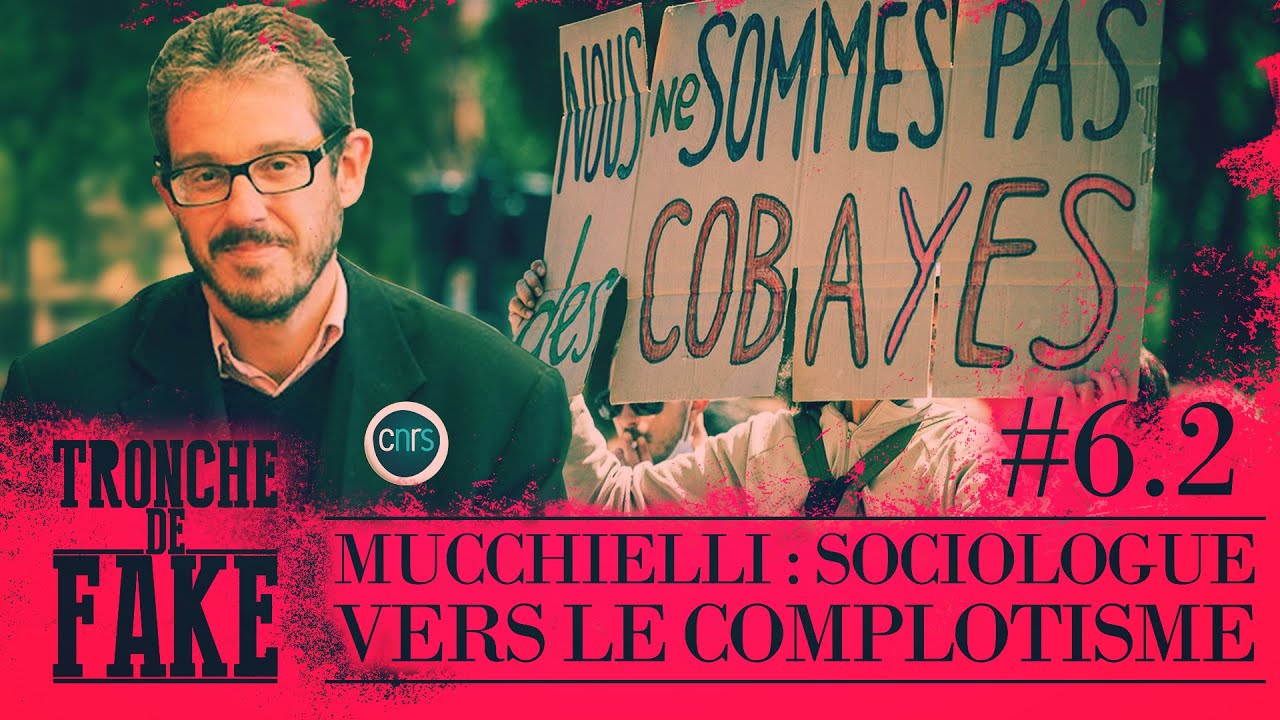 Trajectoire vers le complotisme d'un sociologue | Laurent Mucchielli (Tronche de Fake 6.2)