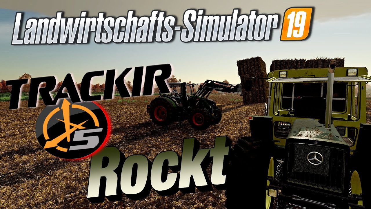Landwirtschafts Simulator 19 mit Track IR 5 Rockt