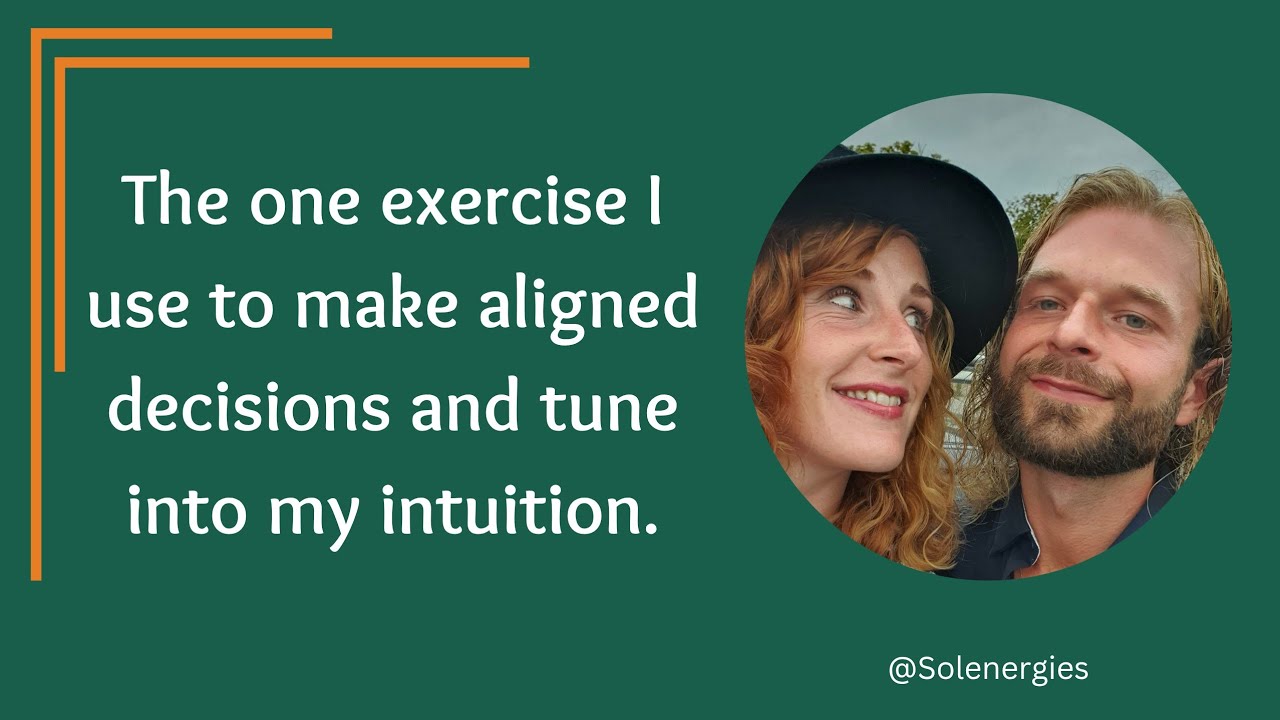 Powerful Intuition Exercise: Make Aligned decisions using your body's wisdom.