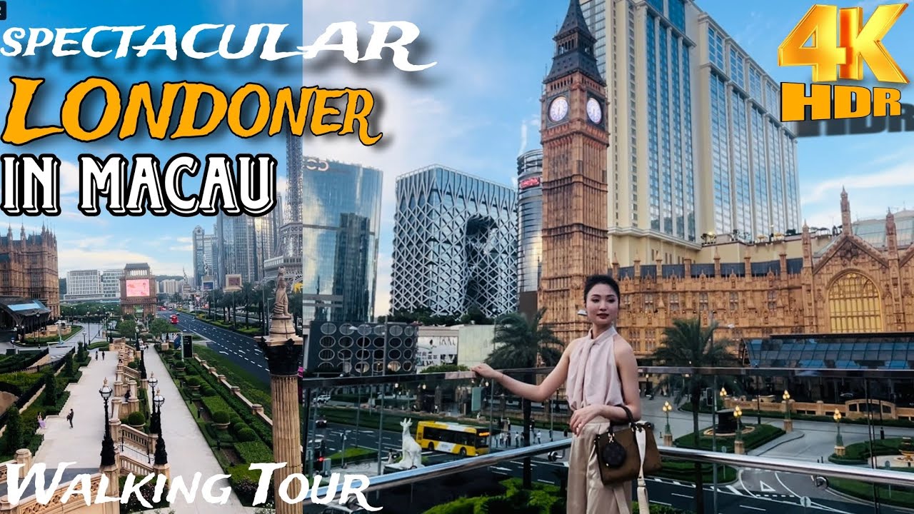 📍MACAU Walking Tour 4k | The Newest And Best to Visit in MACAU | The LONDONER Macau's Tower 