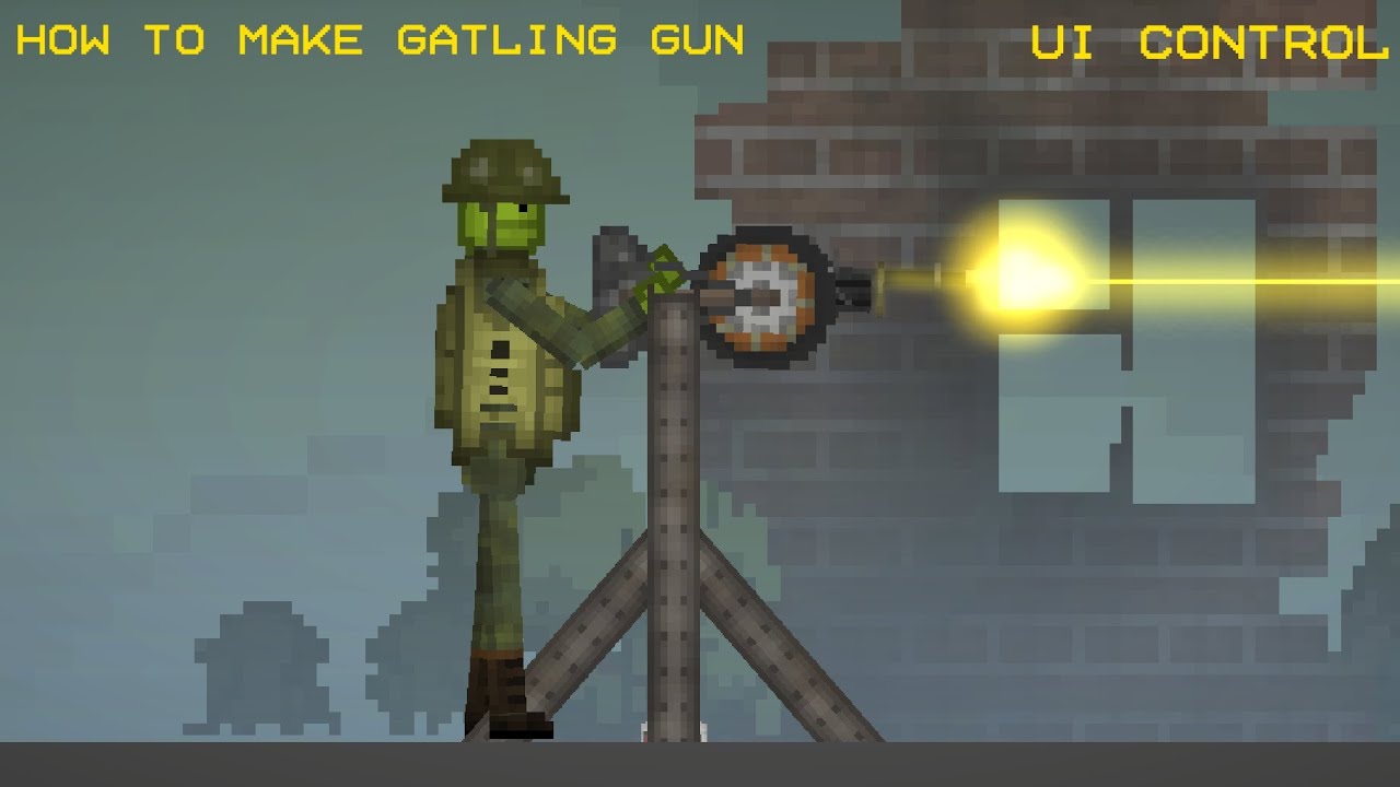 How to make Gatling gun in melon sandbox (ui control new update)