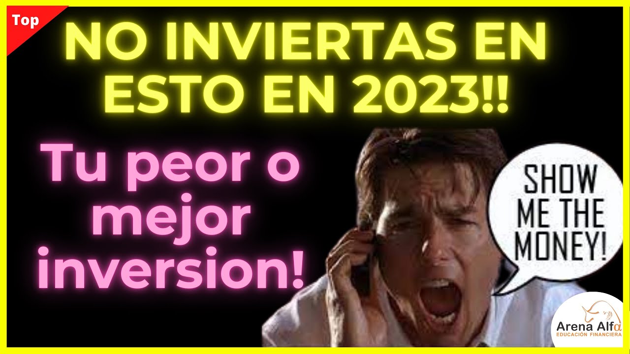 LAS MEJORES INVERSIONES PARA EL 2023