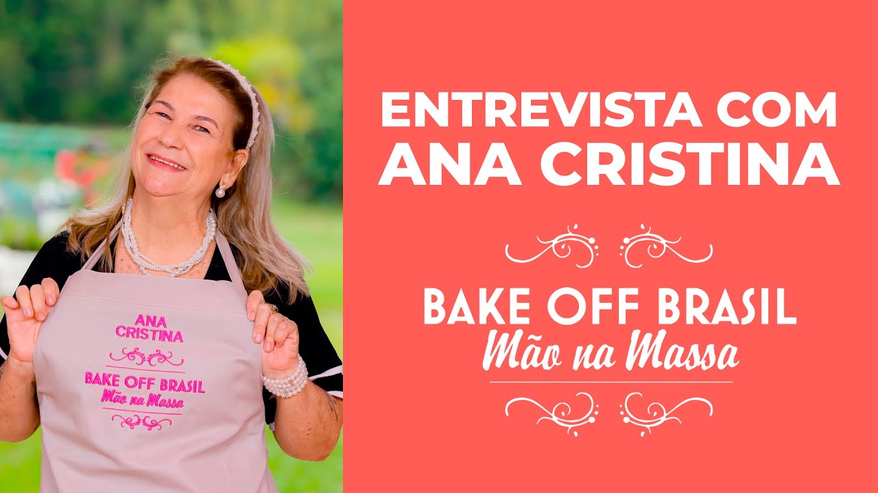 Entrevista com ANA CRISTINA do Bake Off Brasil Temporada 11
