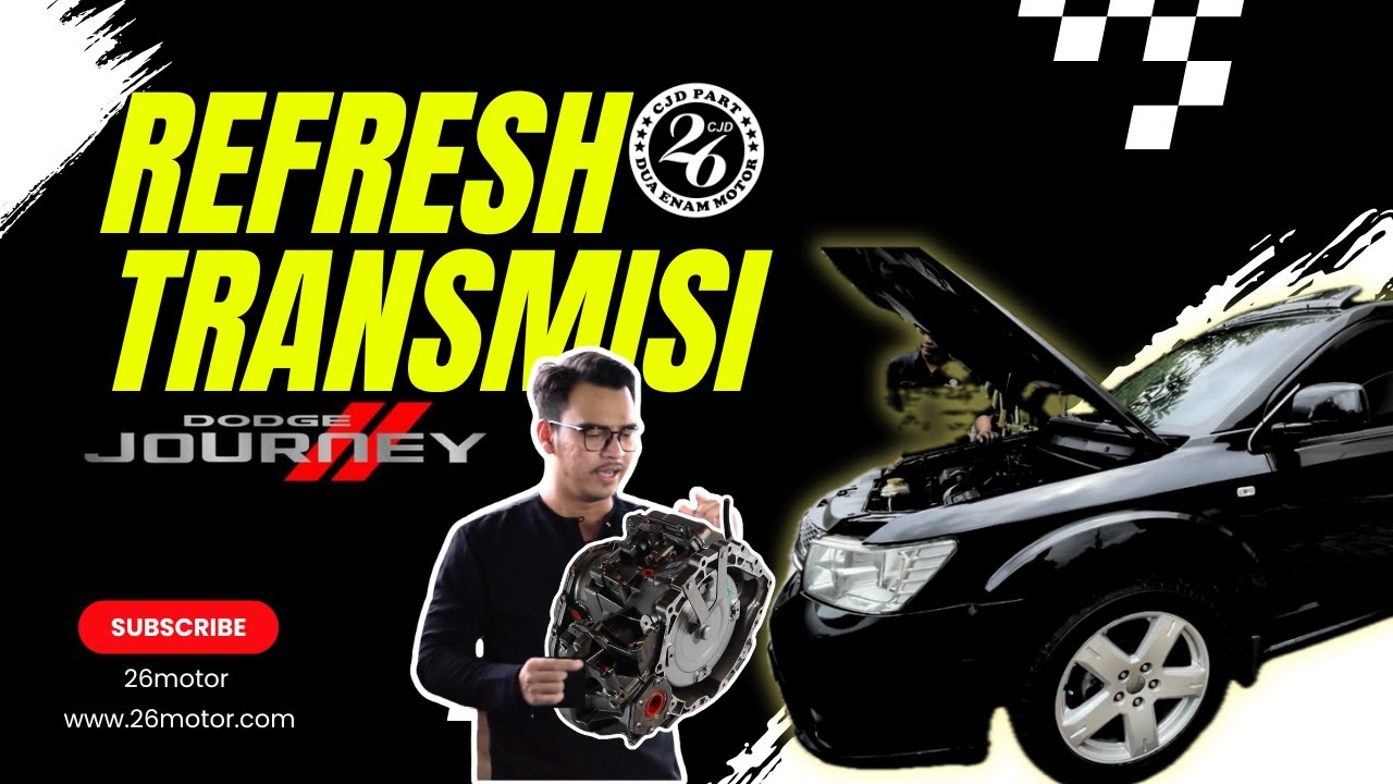 PEREMAJAAN SELURUH BAGIAN TRANSMISI DODGE JOURNEY | PERBEDAANYA GOKIL!!! 26MOTOR #dodgejourney
