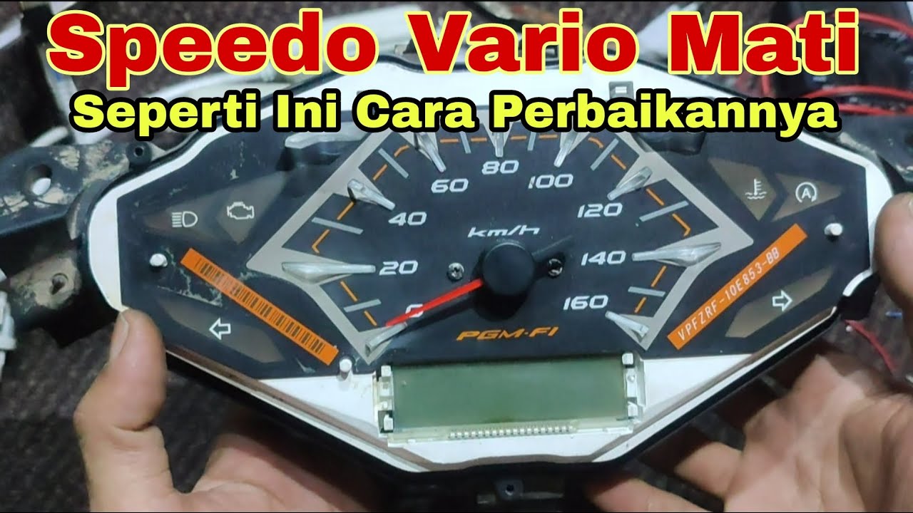 Cara Memperbaiki Speedometer Motor Vario Mati/Blank