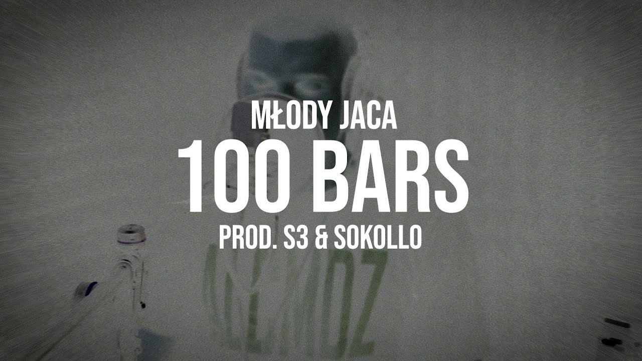 MŁODY JACA- 100 BARS (ONE SHOT VIDEO) (PROD. S3 & SOKOLLO)