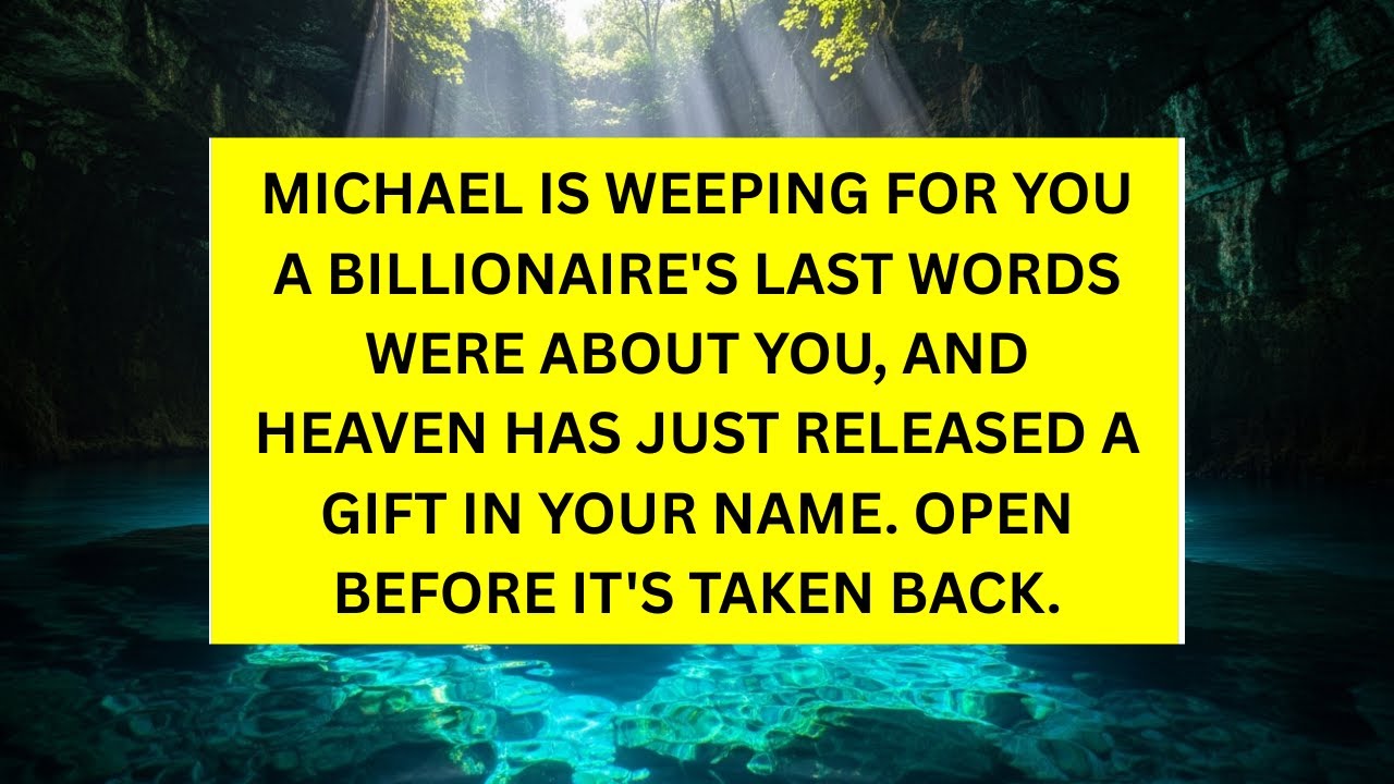 🧿 Michael Is Weeping For You A Billionaire’s Last Words Were About You, And Heaven Has....