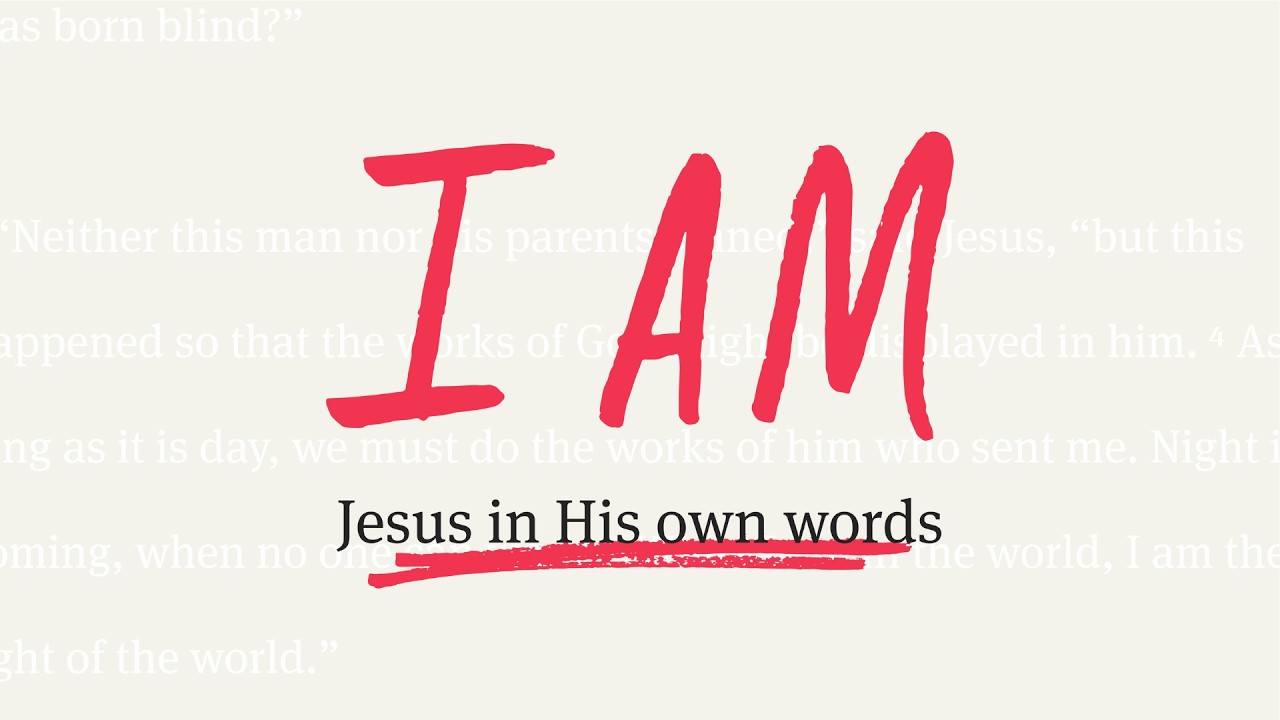 I AM: Jesus in His own words 