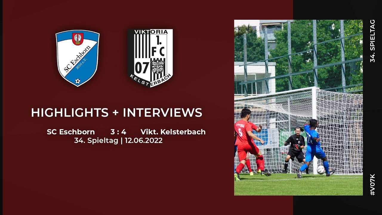 SC Eschborn - Viktoria Kelsterbach | 34. Spieltag | Highlights + Interviews | 12.06.2022