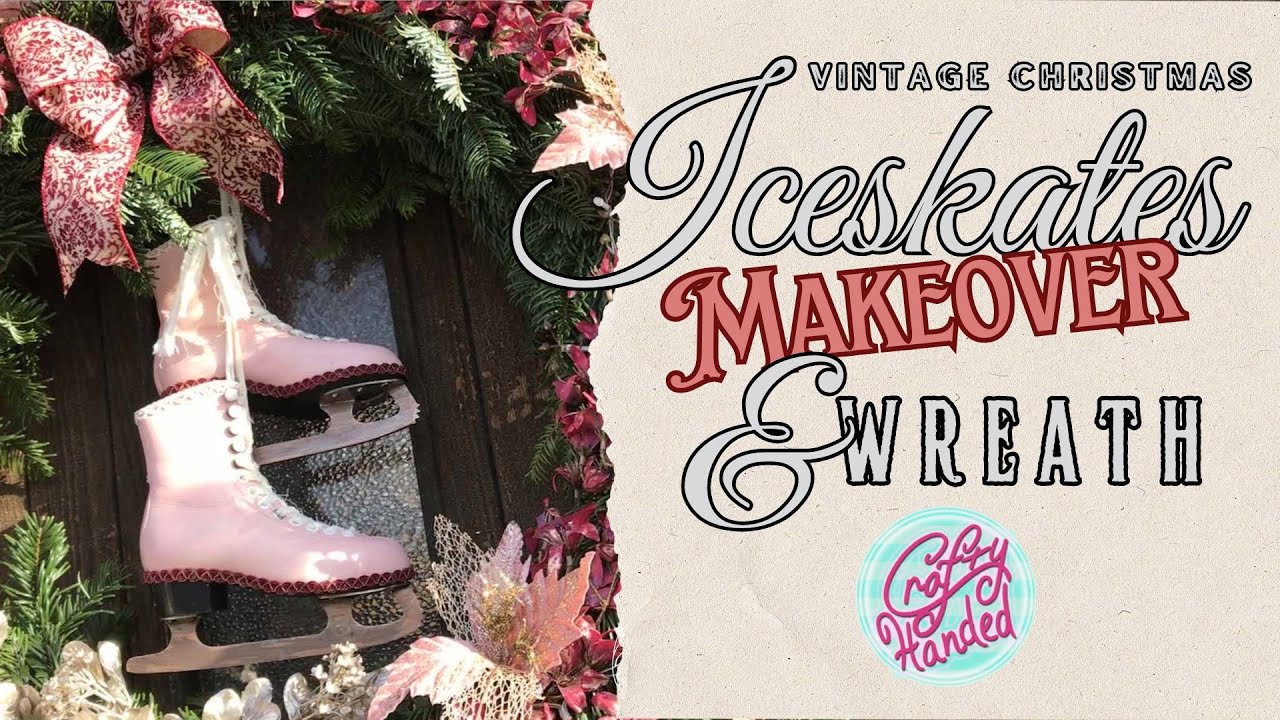 Vintage Ice Skates Makeover for a Christmas Wreath