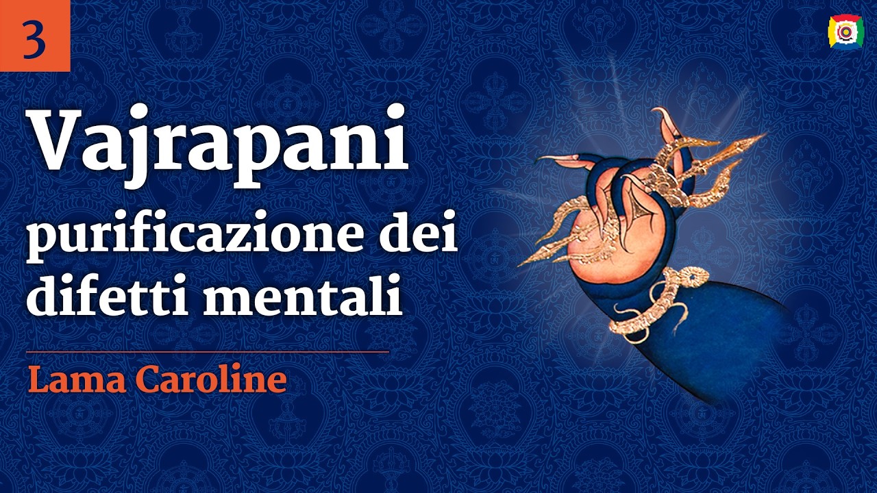 3/4 - Vajrapani con Lama Caroline