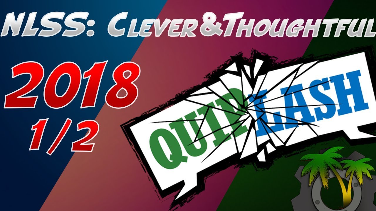 [NLSS - Quiplash] Clever and Thoughtful, yet still quite Memey and Chaotic Compilation 2018 Part 1/2