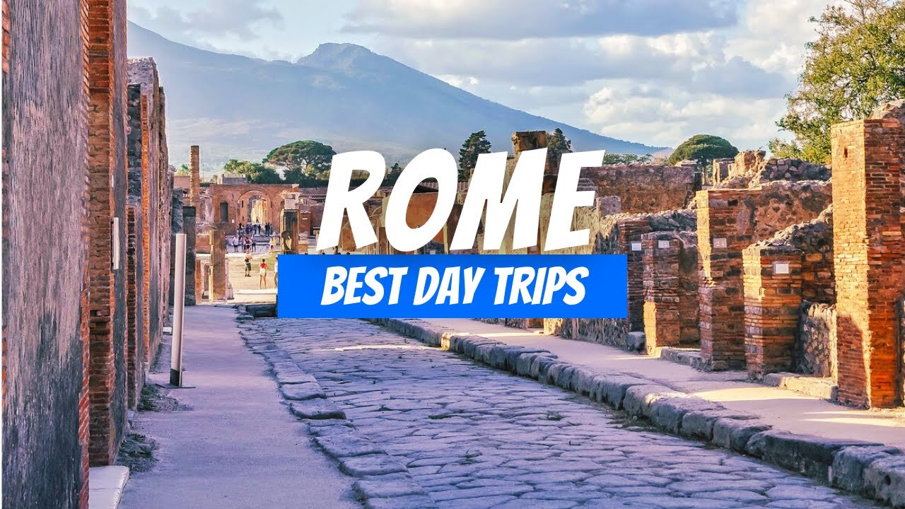 Top 8 Best Day Trips from Rome | Rome Day Trip Destinations