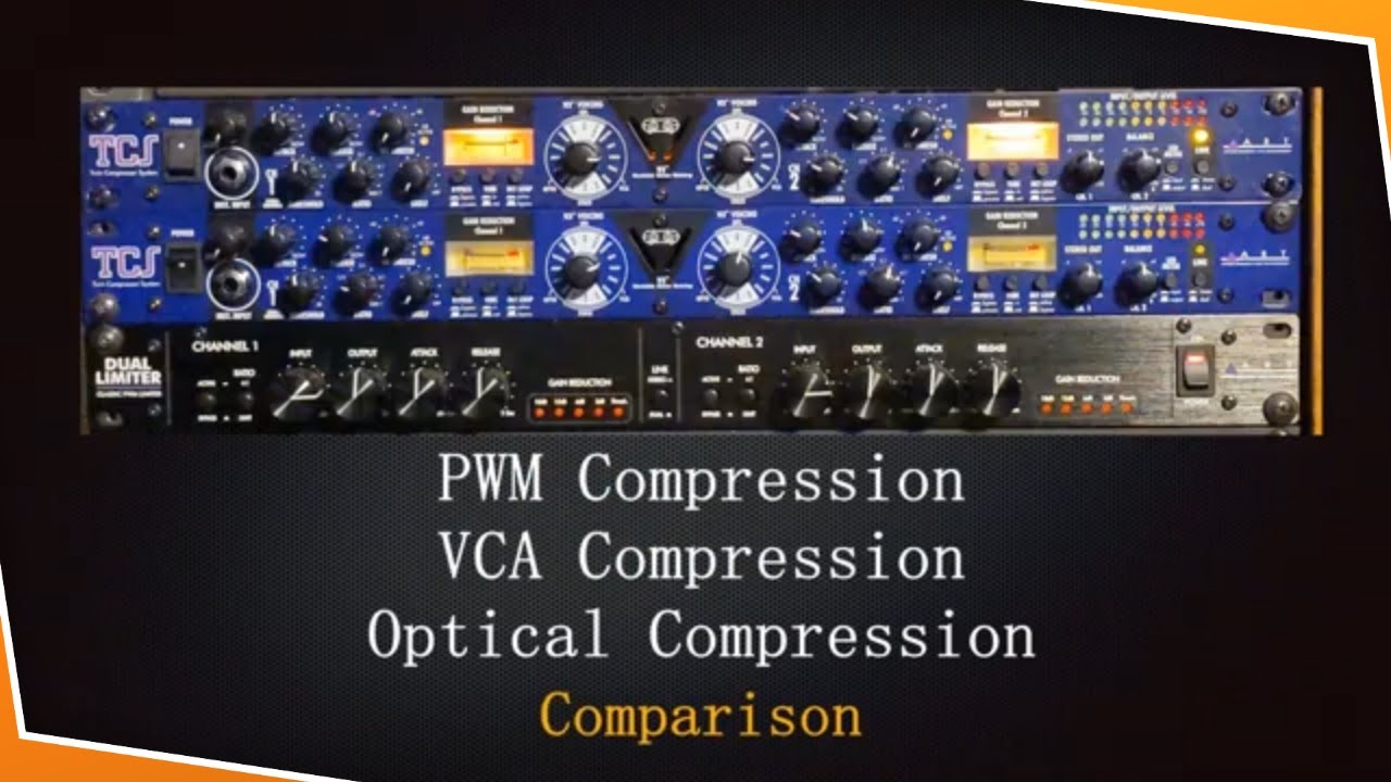 Comparing Compression Types: PWM vs VCA vs Optical