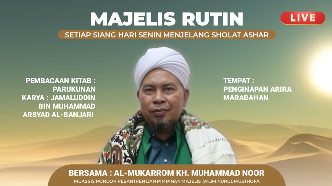 🛑Live 09-02-2026 |Pengajian Rutin |  Penginapan Arira Mrb | Bersama Abah Gr.KH.Muhammad Noor.