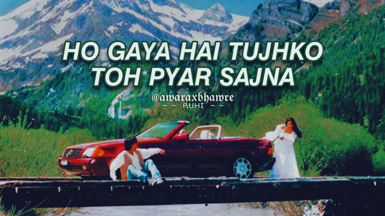 ho gaya hai tujhko (slowed + reverb) lata mangeshkar & udit narayan | LoFi