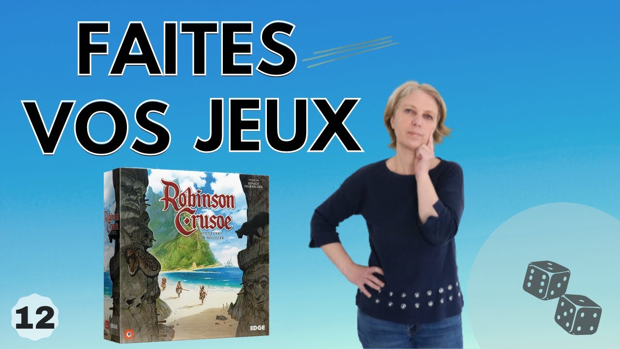 Présentation du  jeu Robinson Crusoé