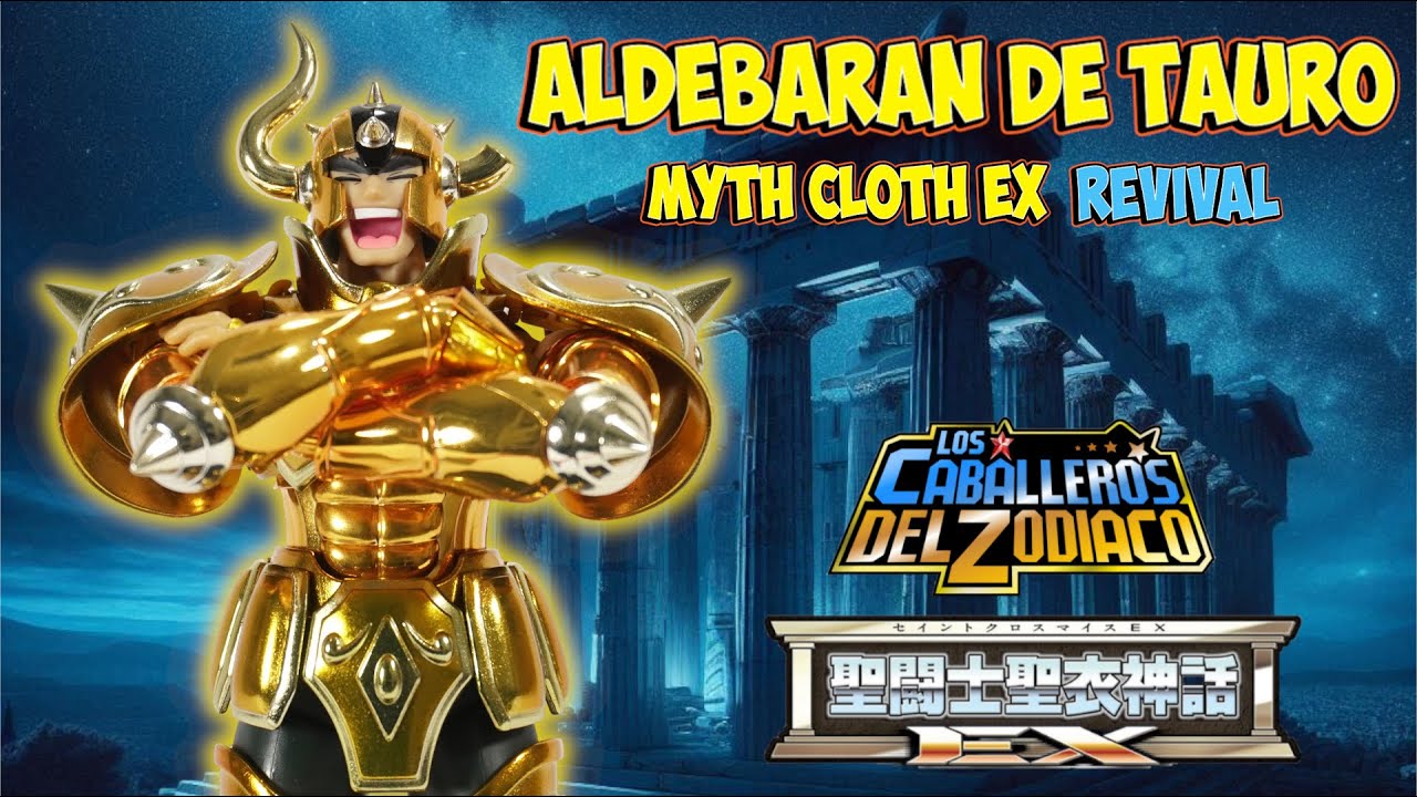 Aldebaran de Tauro Myth Cloth Ex Unboxing y Revision - Saint Seiya Los Caballeros del Zodiaco
